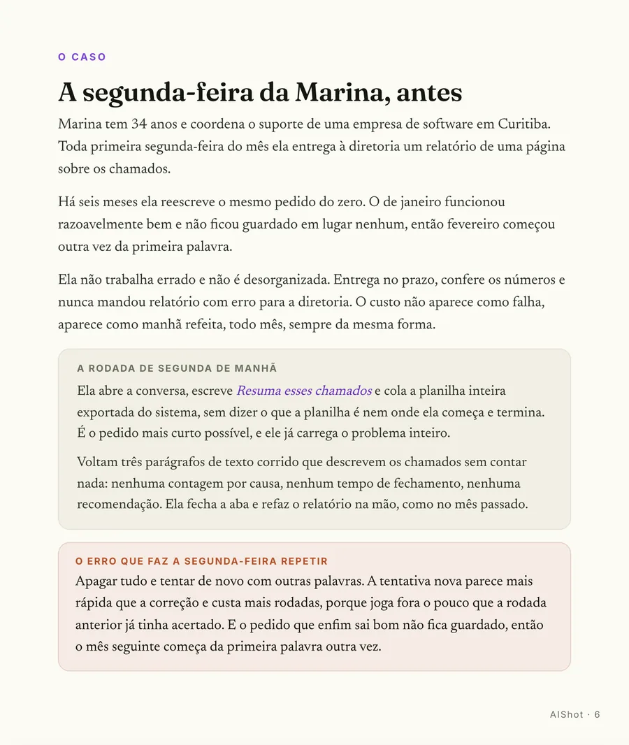 O caso: A segunda-feira da Marina, antes: o relatório refeito na mão, todo mês